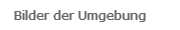Bilder der Umgebung